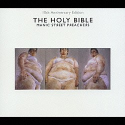 マニック・ストリート・プリーチャーズ「ＴＨＥ　ＨＯＬＹ　ＢＩＢＬＥ　１０ｔｈ　Ａｎｎｉｖｅｒｓａｒｙ　Ｅｄｉｔｉｏｎ」