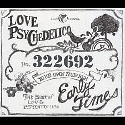 ＬＯＶＥ　ＰＳＹＣＨＥＤＥＬＩＣＯ「Ｅａｒｌｙ　Ｔｉｍｅｓ　Ｔｈｅ　Ｂｅｓｔ　ｏｆ　ＬＯＶＥ　ＰＳＹＣＨＥＤＥＬＩＣＯ」