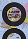 ＲＡＧ　ＦＡＩＲ「～ＲＡＧ　ＦＡＩＲ　ＬＩＶＥ　ＴＯＵＲ　２００４～　Ｌｉｖｅ　“ＣＩＲＣＬＥ”」