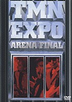 ＴＭＮ「 ＥＸＰＯ　ＡＲＥＮＡ　ＦＩＮＡＬ」