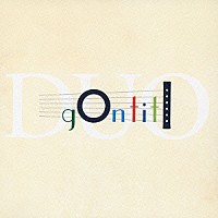 ゴンチチ「 ＤＵＯ」