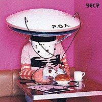 ＢＥＡＴ　ＣＲＵＳＡＤＥＲＳ「 Ｐ．Ｏ．Ａ．　～ＰＯＰ　ＯＮ　ＡＲＲＩＶＡＬ～」