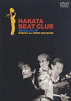 ＨＡＫＡＴＡ　ＢＥＡＴ　ＣＬＵＢ「 ＨＡＫＡＴＡ　ＢＥＡＴ　ＣＬＵＢ」