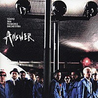 東京スカパラダイスオーケストラ「 ＡＮＳＷＥＲ」