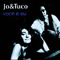 ジョー＆トゥッコ「 Ｖｏｃｅ　ｅ　Ｅｕ」