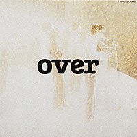 オフコース「 ｏｖｅｒ」