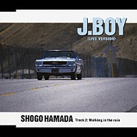 浜田省吾「 Ｊ．ＢＯＹ」