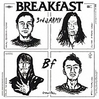 ＢＲＥＡＫｆＡＳＴ「 ３ｒｄ　＆　ＡＲＭＹ」