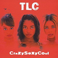 ＴＬＣ「 クレイジーセクシークール」