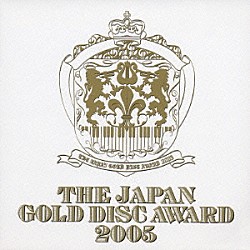 （オムニバス） クイーン ＯＲＡＮＧＥ　ＲＡＮＧＥ 宇多田ヒカル 柴咲コウ ＡＳＩＡＮ　ＫＵＮＧ－ＦＵ　ＧＥＮＥＲＡＴＩＯＮ アヴリル・ラヴィーン Ｕｔａｄａ「ＴＨＥ　ＪＡＰＡＮ　ＧＯＬＤ　ＤＩＳＣ　ＡＷＡＲＤ　２００５」