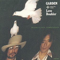 ＧＡＲＤＥＮ「Ｌｏｖｅ　Ｄｏｕｂｌｅｒ」