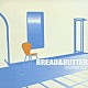 ＢＲＥＡＤ　＆　ＢＵＴＴＥＲ「ゴールデン☆ベスト　ブレッド＆バター」