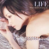 本田美奈子．「 ＬＩＦＥ　～本田美奈子．プレミアムベスト～」