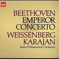 ヘルベルト・フォン・カラヤン「 ベートーヴェン：ピアノ協奏曲第５番「皇帝」　他」