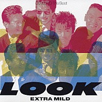 ＬＯＯＫ「 ＬＯＯＫ　ＥＸＴＲＡ　ＭＩＬＤ」