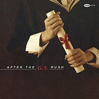 （オムニバス）「 ＧＳ卒業生紳士録　ＡＦＴＥＲ　ＴＨＥ　Ｇ．Ｓ．ＲＵＳＨ」