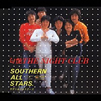 サザンオールスターズ「 匂艶　ＴＨＥ　ＮＩＧＨＴ　ＣＬＵＢ」