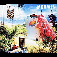 ＭＯＯＭＩＮ「 夏キラキラ」