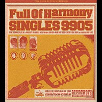 Ｆｕｌｌ　Ｏｆ　Ｈａｒｍｏｎｙ「 ＳＩＮＧＬＥＳ　９９０５」