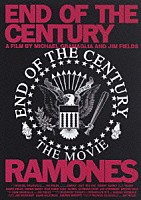 ラモーンズ「 ＥＮＤ　ＯＦ　ＴＨＥ　ＣＥＮＴＵＲＹ」