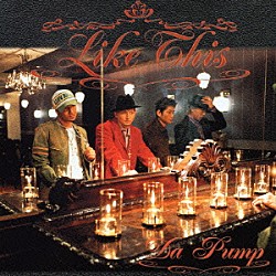 ＤＡ　ＰＵＭＰ「Ｌｉｋｅ　Ｔｈｉｓ」