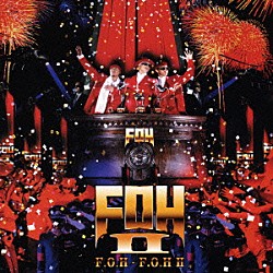 Ｆｕｌｌ　Ｏｆ　Ｈａｒｍｏｎｙ「Ｆ．Ｏ．Ｈ　ＩＩ」