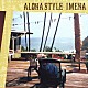 ＩＭＥＨＡ「ＡＬＯＨＡ　ＳＴＹＬＥ」