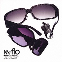 ｍ－ｆｌｏ　ｌｏｖｅｓ　ＥＭＹＬＩ　＆　ＹＯＳＨＩＫＡ／ｍ－ｆｌｏ　ｌｏｖｅｓ　Ａｋｉｋｏ　Ｗａｄａ「 Ｌｏｏｐ　Ｉｎ　Ｍｙ　Ｈｅａｒｔ／ＨＥＹ！」