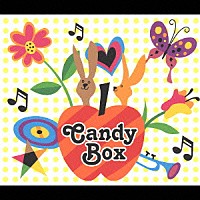 （オムニバス）「 Ｃａｎｄｙ　Ｂｏｘ」