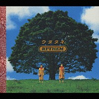 ＲＹＴＨＥＭ「 ウタタネ」