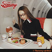 Ｔｏｍｍｙ　ｆｅｂｒｕａｒｙ６ 「トミー　エアライン」