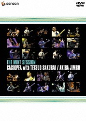 ＣＡＳＩＯＰＥＡ「ＴＨＥ　ＭＩＮＴ　ＳＥＳＳＩＯＮ」