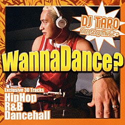 （オムニバス） ベイビー・バッシュ ブラックストリート ライムス イヴ ５０セント メソッド・マン メアリー・Ｊ．ブライジ「Ｗａｎｎａ　Ｄａｎｃｅ？　ＨｉｐＨｏｐ－Ｒ＆Ｂ－Ｄａｎｃｅｈａｌｌ　Ａｌｌ　Ｍｉｘ　Ｕｐ」