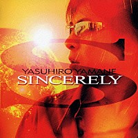 山根康広「 ＳＩＮＣＥＲＥＬＹ」