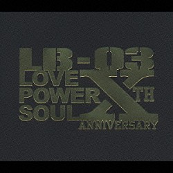 （オムニバス） アシャンティ ジャ・ルール イヴ ＤＭＸ リュダクリス ＬＬクールＪ ヤング・ガンズ「ＬＢ－０３　１０ｔｈ　Ａｎｎｉｖｅｒｓａｒｙ　ＬＯＶＥ×ＰＯＷＥＲ×ＳＯＵＬ　ＭＩＸＥＤ　ｂｙ　ＤＪ　ＨＡＺＩＭＥ」