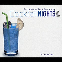 （オムニバス） カーラ・アレキサンダー Ｏｔｈｅｒ　Ｓｉｄｅ エンジェル・シティ Ｈｉｇｈ　Ｔｉｍｅ Ｍｅｄｉｔｅｒｒａｎｅｏ Ｍａｒｃｏ　Ｐｏｌｏ　ＩＶＸ Ｔｈｅ　Ｐａｒａｄｉｓｅ「Ｃｏｃｋｔａｉｌ　ＮＩＧＨＴＳ　３　Ｐｏｏｌｓｉｄｅ　Ｖｉｂｅ」