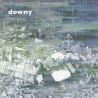 ｄｏｗｎｙ「 無題」