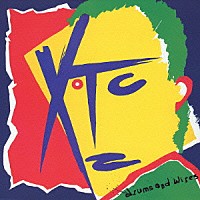 ＸＴＣ「 ドラムス・アンド・ワイアーズ」