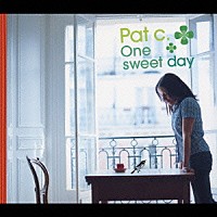 パット・Ｃ．「 Ｏｎｅ　ｓｗｅｅｔ　ｄａｙ」