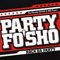 （オムニバス）「 ＰＡＲＴＹ　ＦＯ’ＳＨＯ　－ＲＯＣＫ　ＤＡ　ＰＡＲＴＹ－」