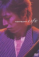 上妻宏光「 ＡＧＡＴＳＵＭＡ　ＬＩＦＥ」