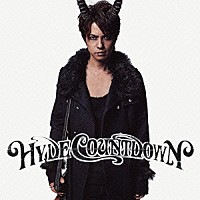 ＨＹＤＥ「 ＣＯＵＮＴＤＯＷＮ」