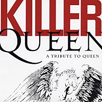 （オムニバス）「 ＫＩＬＬＥＲ　ＱＵＥＥＮ　／　Ａ　ＴＲＩＢＵＴＥ　ＴＯ　ＱＵＥＥＮ」