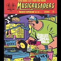 ＢＥＡＴ　ＣＲＵＳＡＤＥＲＳ「 ＭＵＳＩＣＲＵＳＡＤＥＲＳ」