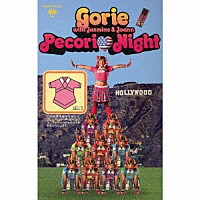 Ｇｏｒｉｅ　ｗｉｔｈ　Ｊａｓｍｉｎｅ　＆　Ｊｏａｎｎ「 Ｐｅｃｏｒｉ□Ｎｉｇｈｔ」