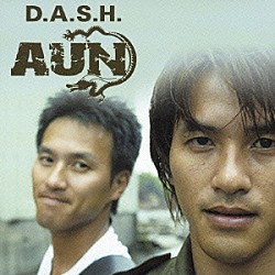 ＡＵＮ「Ｄ．Ａ．Ｓ．Ｈ．～喜怒哀楽～」