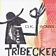 ＴＲＩＢＥＣＫＥＲ「Ｏ．Ｋ．ＷＯＭＡＮ」