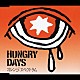 ＨＵＮＧＲＹ　ＤＡＹＳ「オレンジ・スペクトラム」