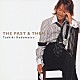 角松敏生「ＴＨＥ　ＰＡＳＴ　＆　ＴＨＥＮ」