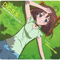 （オリジナル・サウンドトラック）「 Ｄ．Ｃ．Ｓ．Ｓ．　～ダ・カーポ　セカンドシーズン～　オリジナルサウンドトラック　Ｖｏｌ．１」